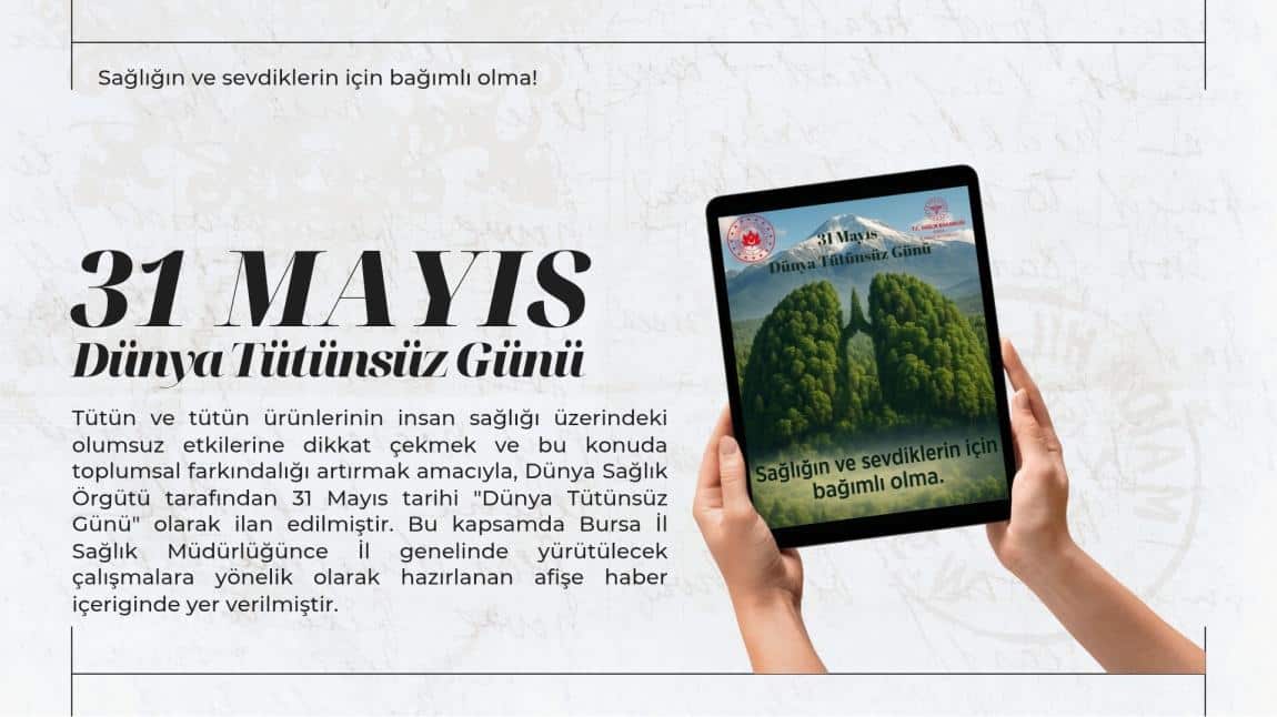 31 Mayıs Dünya Tütünsüz Günü